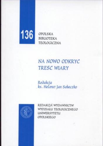 Na nowo odkryć treść wiary