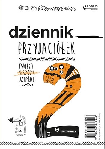Dziennik przyjaciółek 2. Twórz, niszcz, działaj!
