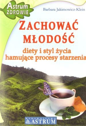zachować młodość