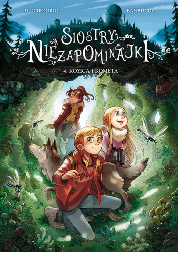 Siostry Niezapominajki: 4. Kozica i kometa