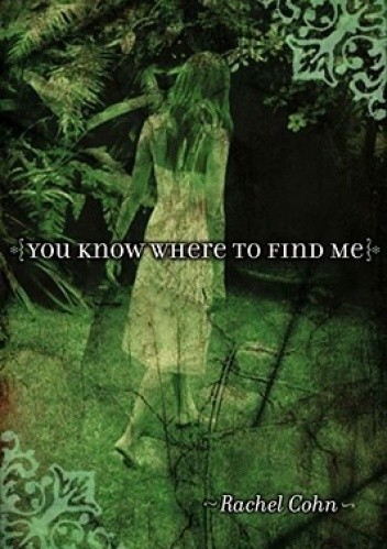 You Know Where to Find Me