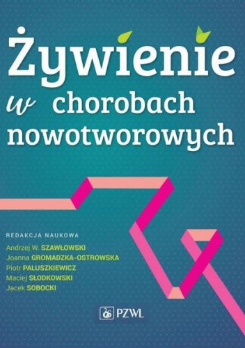Żywienie w chorobach nowotworowych