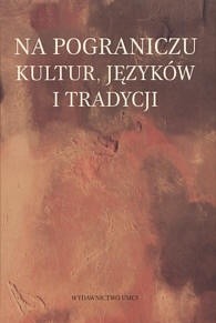 Na pograniczu kultur, języków i tradycji
