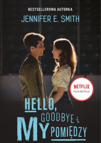 Hello, Goodbye i my pomiędzy