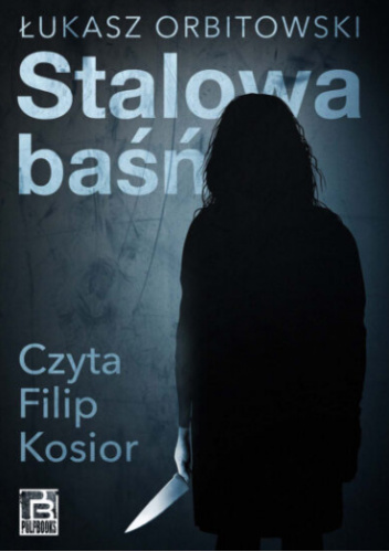 Stalowa baśń