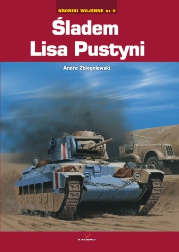 Śladem Lisa Pustyni / Kroniki wojenne nr 9
