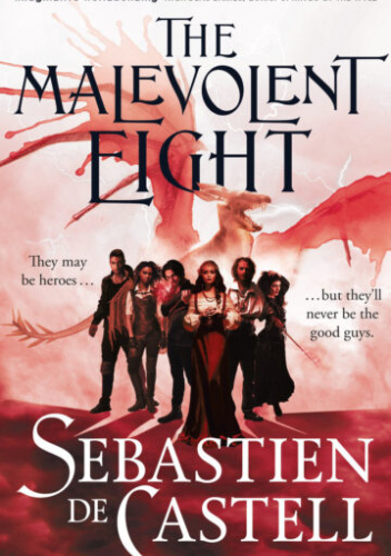 The Malevolent Eight