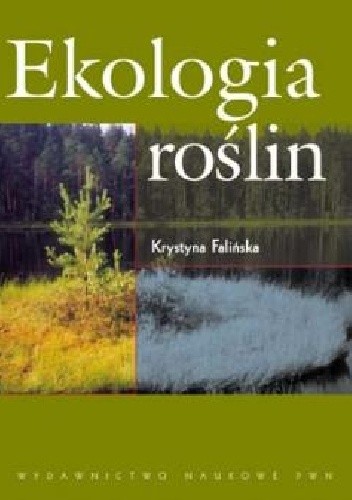 Ekologia roślin. Bioróżnorodność, ochrona przyrody i ochrona środowiska