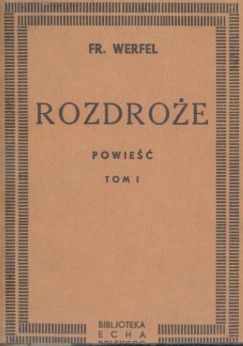 Rozdroże. Tom I