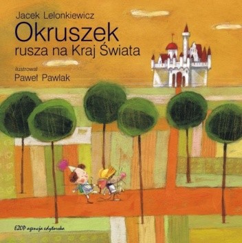 Okruszek rusza na Kraj Świata
