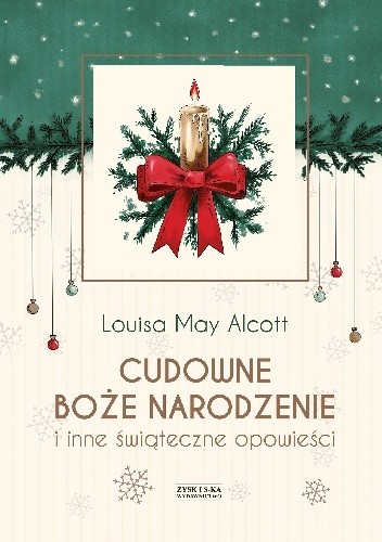 Cudowne Boże Narodzenie i inne świąteczne opowieści