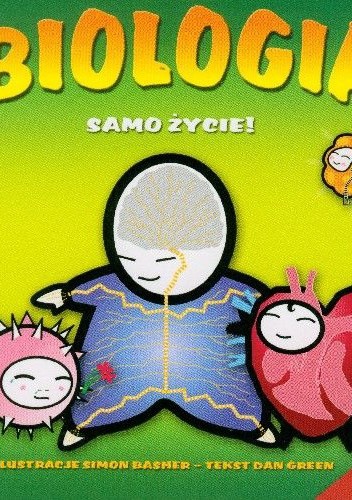 Biologia. Samo życie!