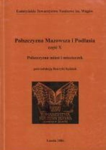 Polszczyzna Mazowsza i Podlasia. Nazewnictwo miejskie