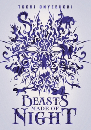 Beasts Made of Night
