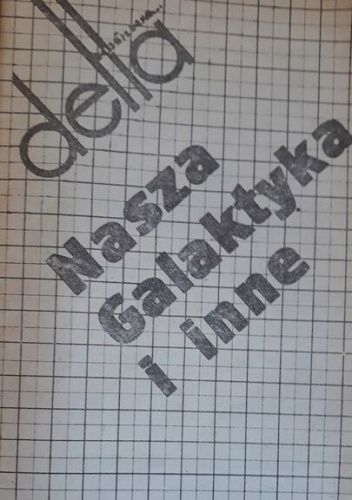 Nasza Galaktyka i inne