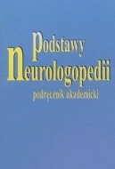 Podstawy neurologopedii. Podręcznik akademicki