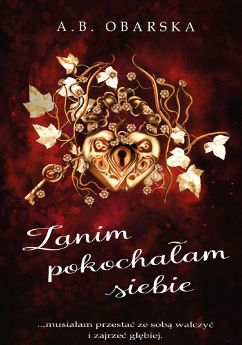 Zanim pokochałam siebie