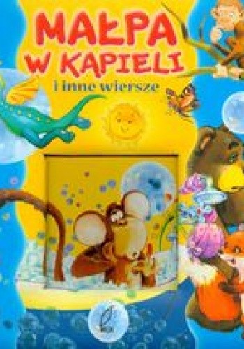 Małpa w kąpieli i inne wiersze