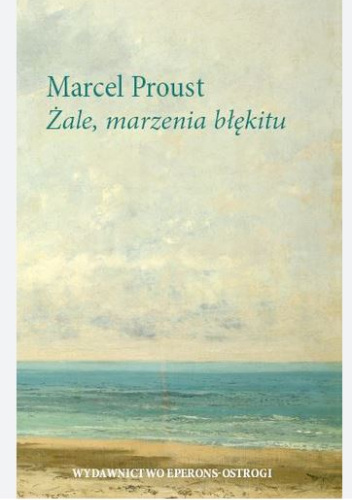 Żale, marzenia błękitu