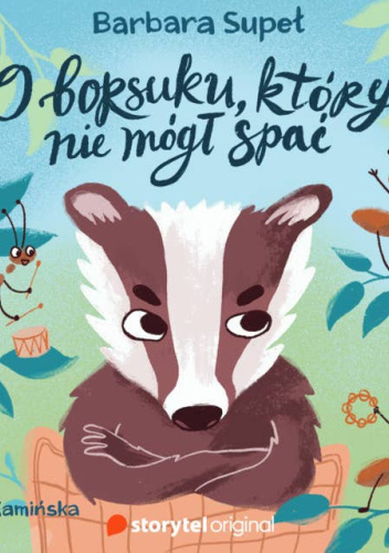 O borsuku, który nie mógł spać