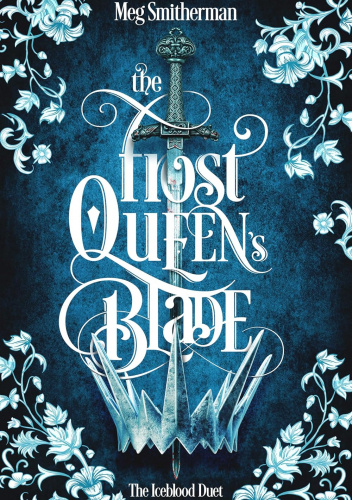 The Frost Queen's Blade