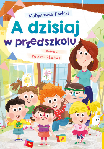 A dzisiaj w przedszkolu
