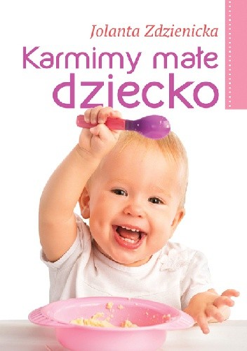 Karmimy małe dziecko