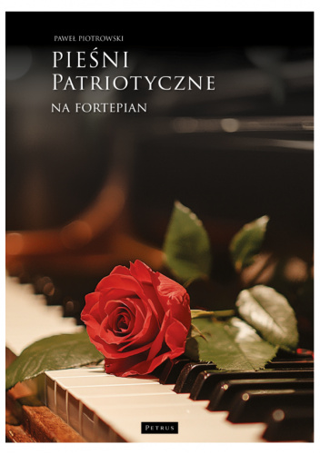 Pieśni patriotyczne na fortepian