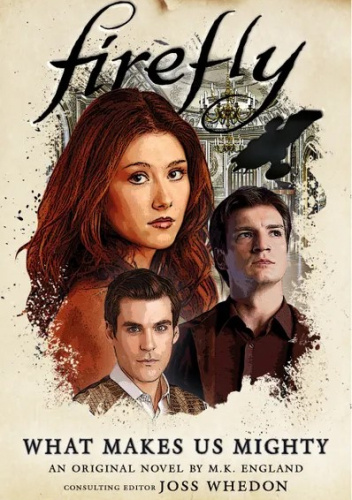 Firefly: What Makes Us Mighty