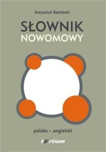 Słownik nowomowy. Polsko-angielski