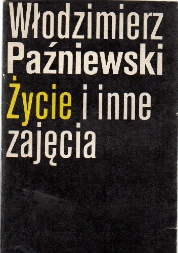 Życie i inne zajęcia