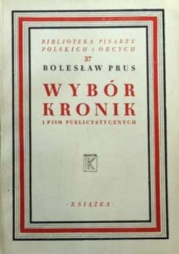 Wybór kronik i pism publicystycznych