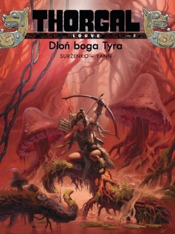 Thorgal - Louve: Dłoń boga Tyra