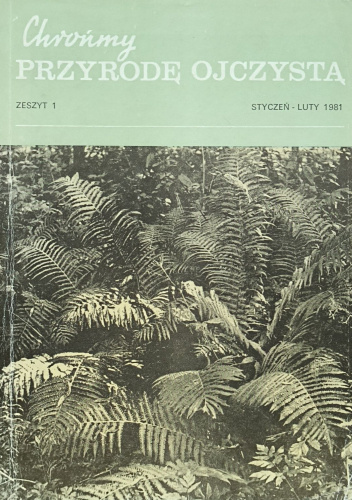 Chrońmy Przyrodę Ojczystą. Organ Państwowej Rady Ochrony Przyrody 37/1