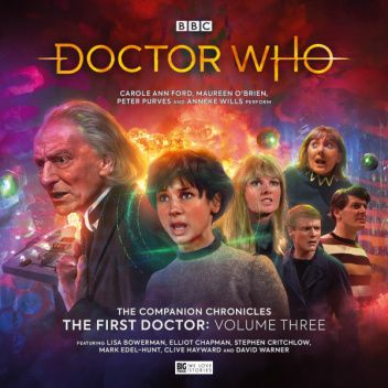 Doctor Who - The Companion Chronicles: The First Doctor Volume 03
