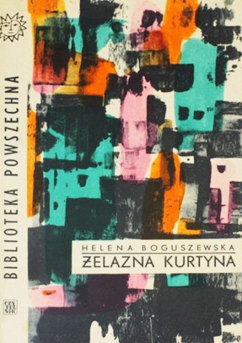 Żelazna kurtyna. Powieść radiowa