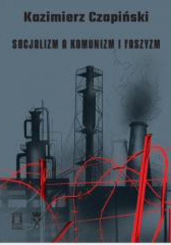 Socjalizm a komunizm i faszyzm