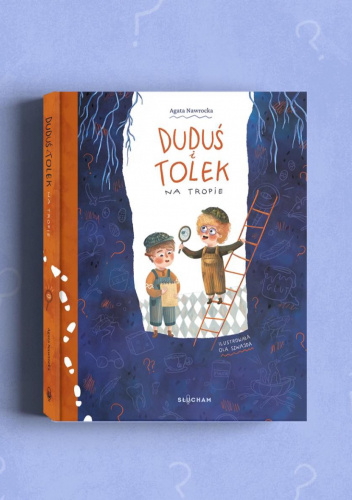 Duduś i Tolek na tropie