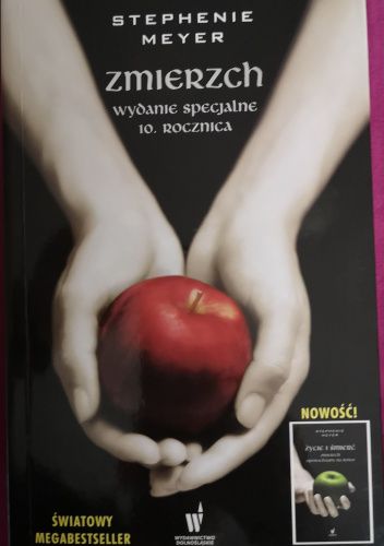 Zmierzch / Życie i śmierć