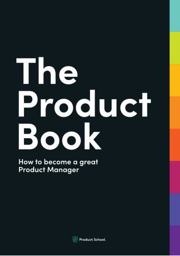 The Product Book: How to Become a Great Product Manager