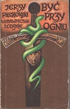 Być przy ogniu