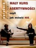 Mały kurs asertywności  czyli jak mówić nie
