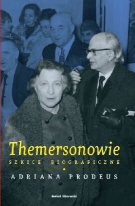 Themersonowie: Szkice biograficzne
