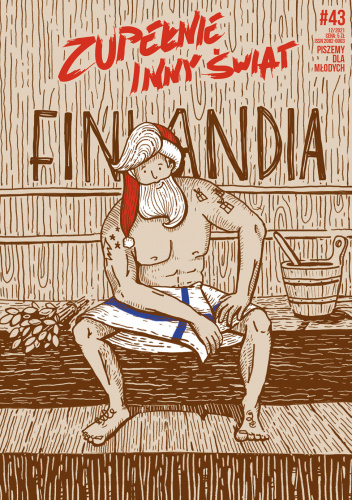 Zupełnie inny świat #43 12/2021 Finlandia