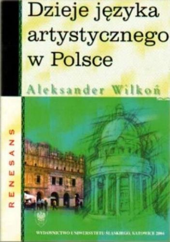 Dzieje języka artystycznego w Polsce: Renesans
