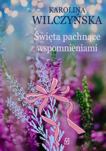 Święta pachnące wspomnieniami