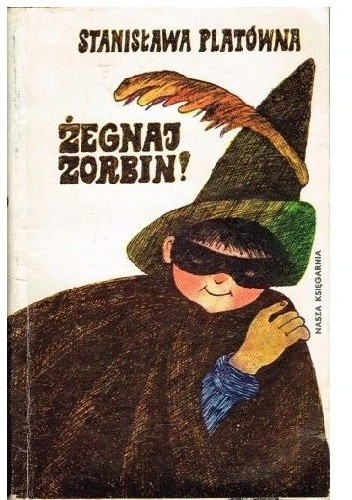 Żegnaj, Zorbin!