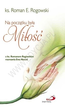 Na początku była Miłość