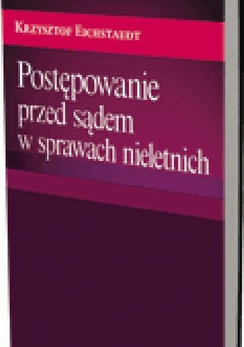 Postępowanie przed sądem w sprawach nieletnich