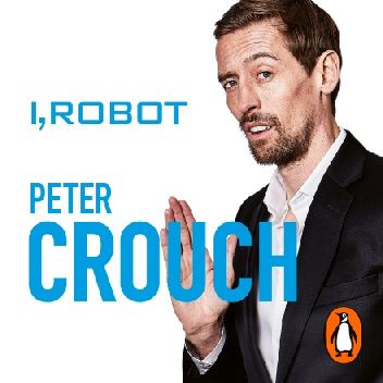 I, Robot. How to Be a Footballer 2